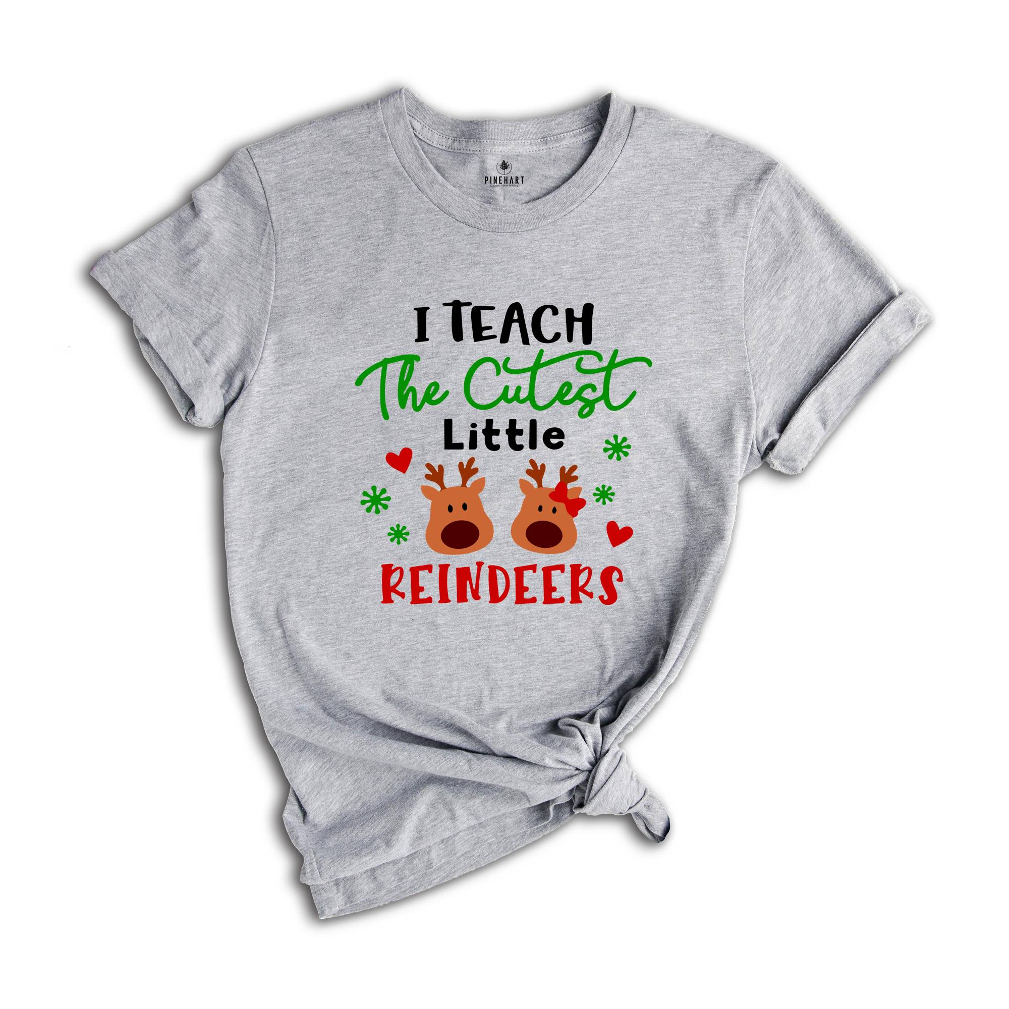 I Teach Cutest Little Reındeers Shirt, Christmas Teacher Shirt, Who Loves Christmas, Christmas Teacher Tee, Teacher Gift