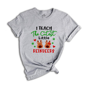 I Teach Cutest Little Reındeers Shirt, Christmas Teacher Shirt, Who Loves Christmas, Christmas Teacher Tee, Teacher Gift