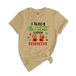 I Teach Cutest Little Reındeers Shirt, Christmas Teacher Shirt, Who Loves Christmas, Christmas Teacher Tee, Teacher Gift
