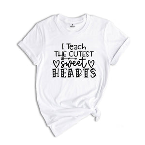 I Teach The Cutest Sweet Hearts Shirt, Teacher Valentines Day Gift, Valentines T-shirt, Teaching Shirt, Cute Teacher Tee