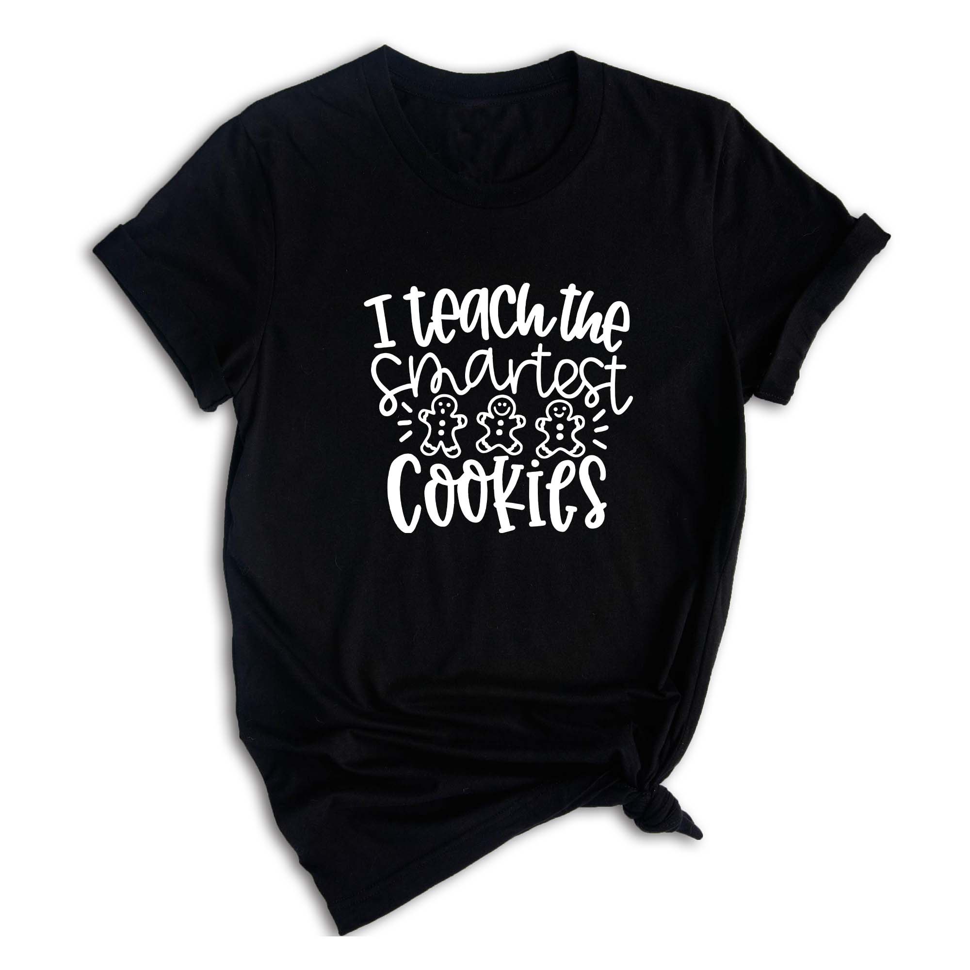 I Teach the Smartest Cookies Shirt, Christmas Shirt for Teachers, Christmas Gift for Teachers, Gingerbread Cookies Tee