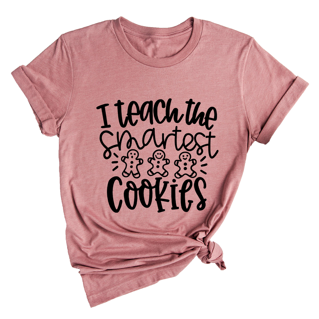 I Teach the Smartest Cookies Shirt, Christmas Shirt for Teachers, Christmas Gift for Teachers, Gingerbread Cookies Tee