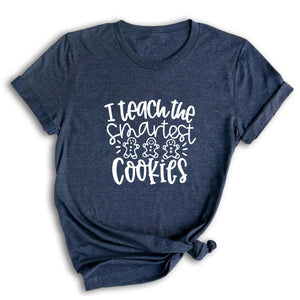 I Teach the Smartest Cookies Shirt, Christmas Shirt for Teachers, Christmas Gift for Teachers, Gingerbread Cookies Tee
