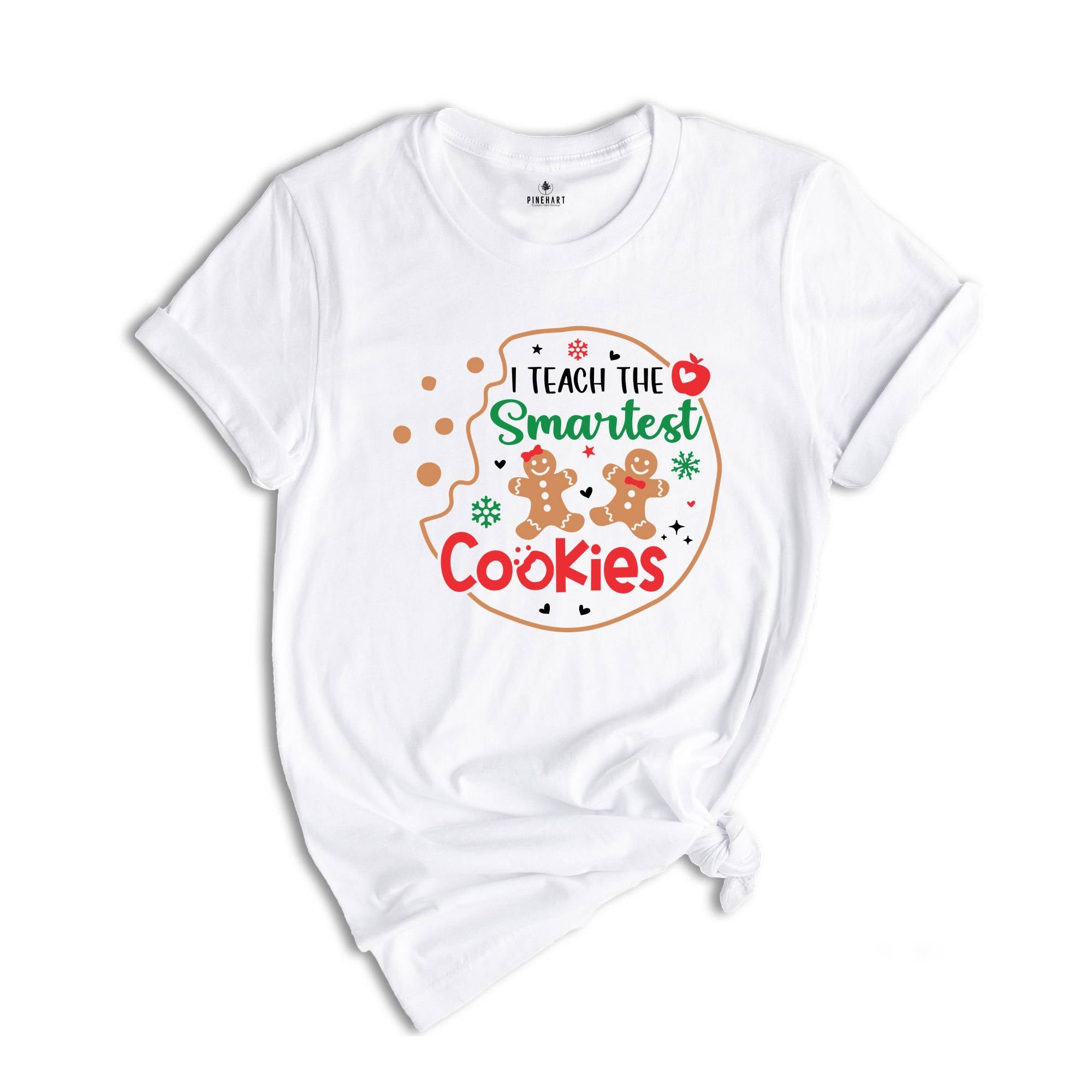 I Teach The Smartest Cookies Shirt, Christmas Teacher T-Shirt, Teacher Gift, Cute Shirt for Teachers, Teacher Appreciation