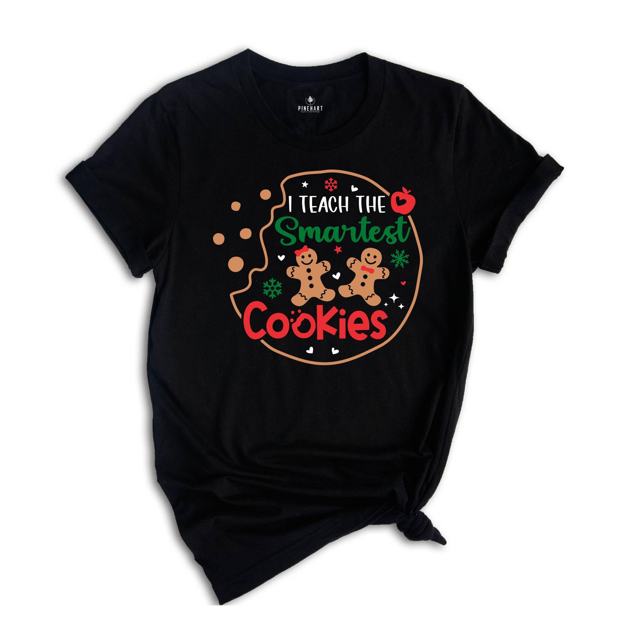 I Teach The Smartest Cookies Shirt, Christmas Teacher T-Shirt, Teacher Gift, Cute Shirt for Teachers, Teacher Appreciation