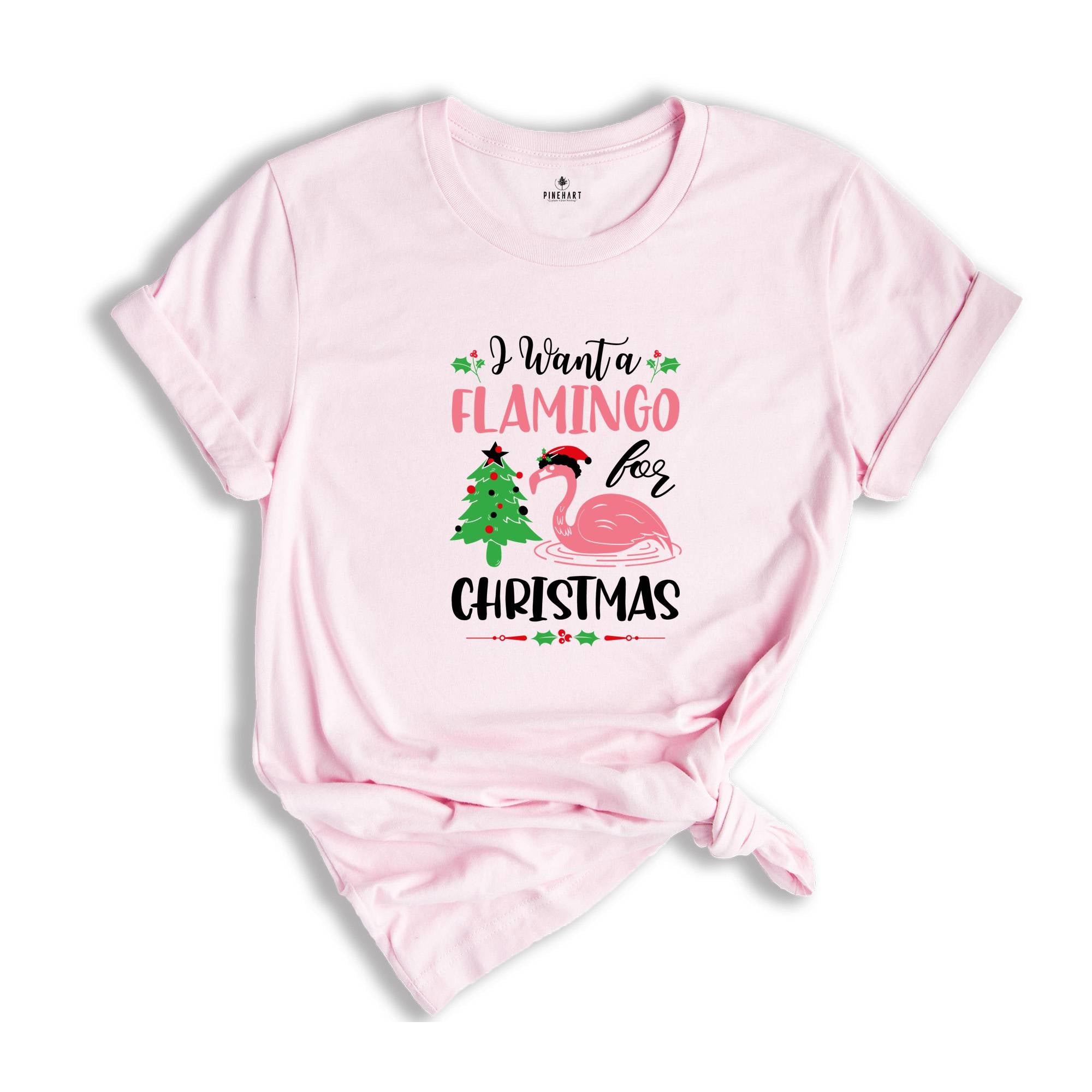 I Want a Flamingo for Christmas Shirt, Funny Christmas Shirt, Cute Flamingo Shirt, Flamingo Shirt, Christmas Party Tee, Christmas Gift