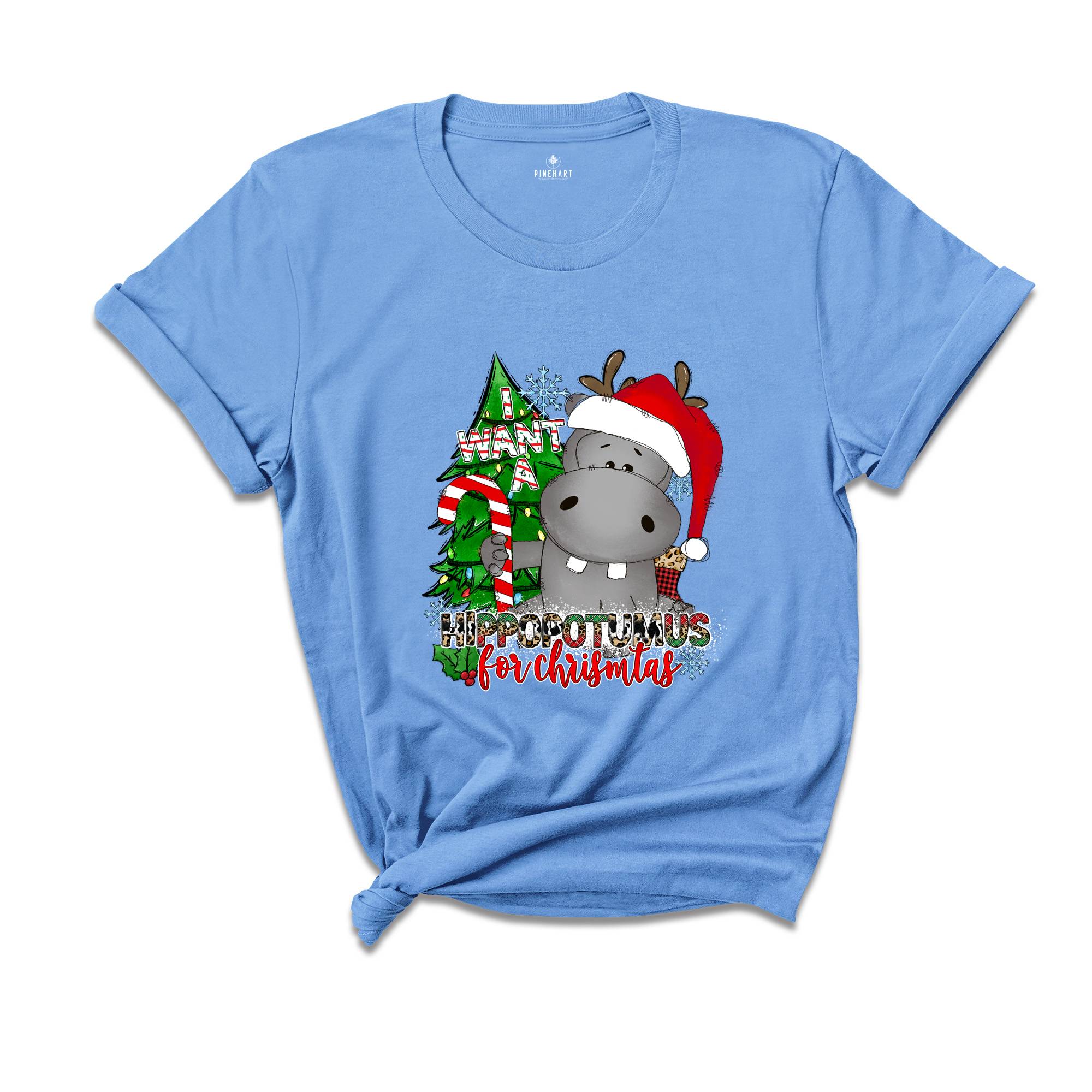 I Want A Hippopotamus For Christmas Shirt, Christmas Hippo Shirt, Funny Christmas Shirt, Christmas Gift, Holiday Tee