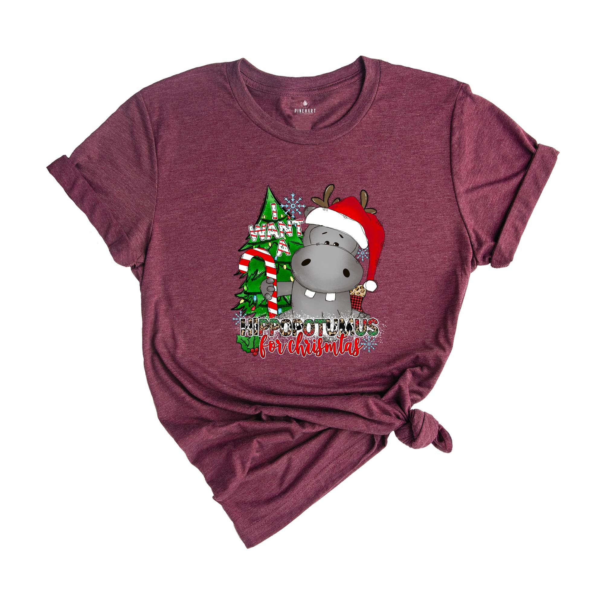 I Want A Hippopotamus For Christmas Shirt, Christmas Hippo Shirt, Funny Christmas Shirt, Christmas Gift, Holiday Tee