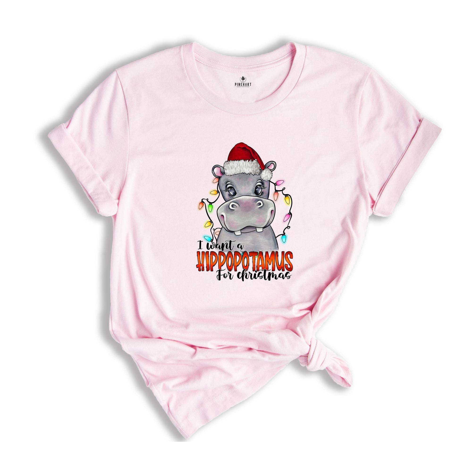 I Want A Hippopotamus For Christmas T-Shirt, Christmas Hippo Shirt, Funny Christmas Gift, Christmas Tee, Xmas Shirt, Xmas Gift, Holiday Tee
