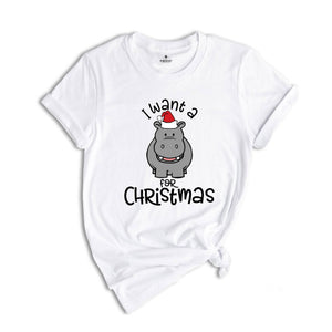 I Want A Hippopotamus For Christmas T-Shirt, Christmas Hippo Shirt, Funny Christmas Tee, Christmas Gift, Xmas Pajamas