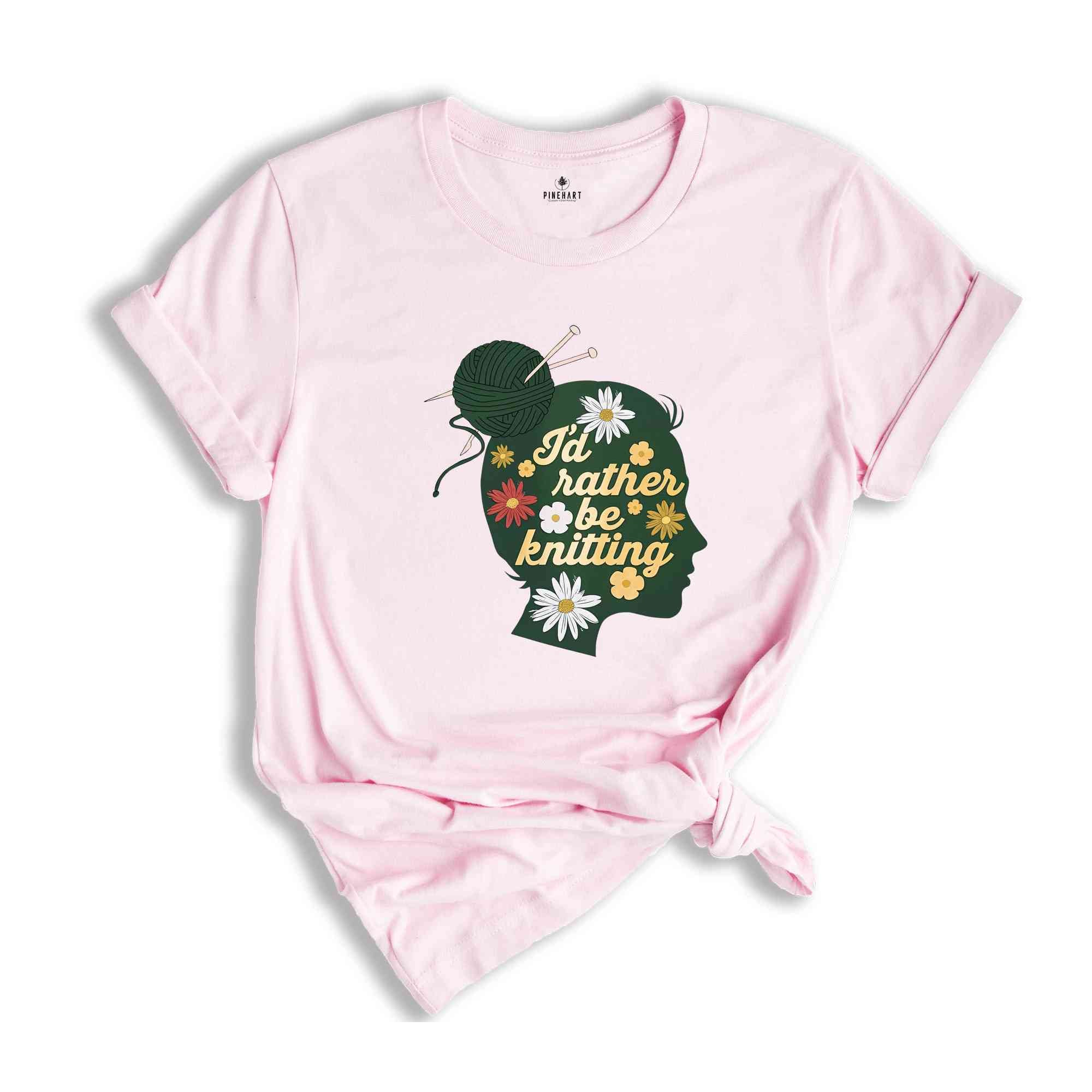 I'd Rather Be Knitting Shirt, Gift For Crocheter Mom, Funny Crochet Shirts, Crocheting Gifts, Yarn Lover Shirt