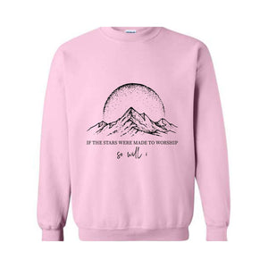 If The Stars Were Made To Worship So Will I Sweatshirt, Christian Sweatshirt, Religious Gift, Faith Hoodie