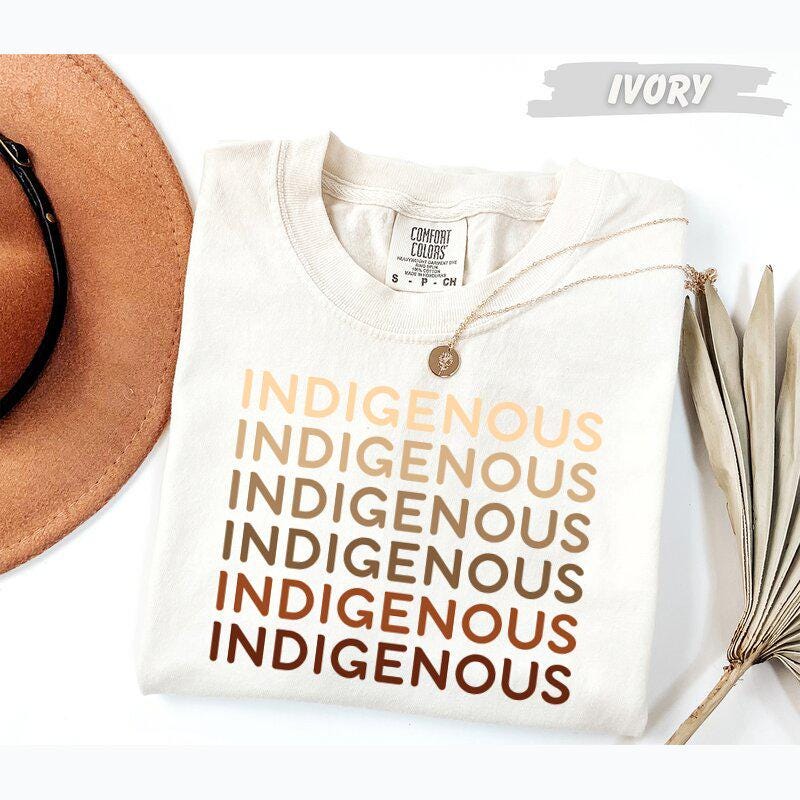 Comfort Colors®  Indigenous Repeat Text T-Shirt Native Pride Shirt Indigenous Rights Tee Earthy Tones Unisex & Youth