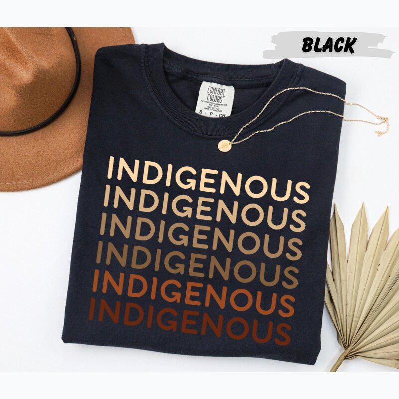Comfort Colors®  Indigenous Repeat Text T-Shirt Native Pride Shirt Indigenous Rights Tee Earthy Tones Unisex & Youth