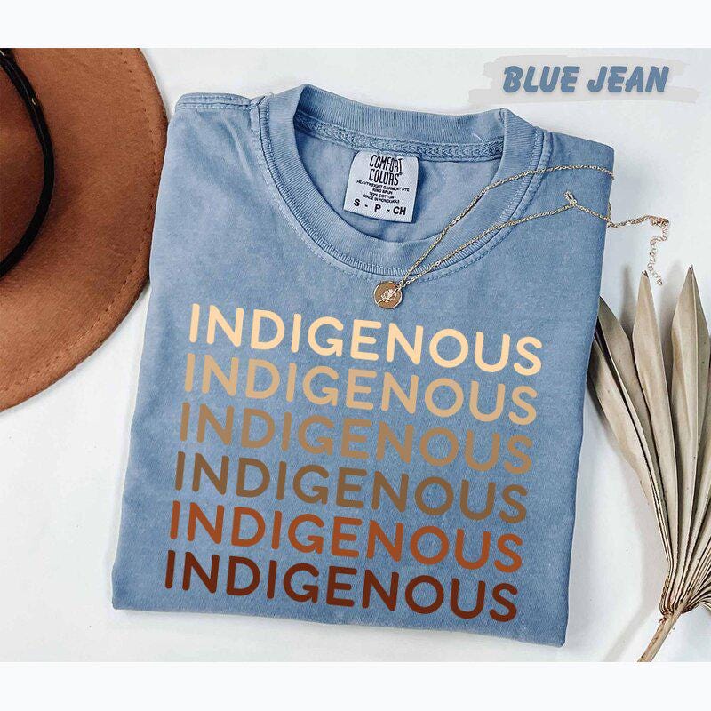 Comfort Colors®  Indigenous Repeat Text T-Shirt Native Pride Shirt Indigenous Rights Tee Earthy Tones Unisex & Youth