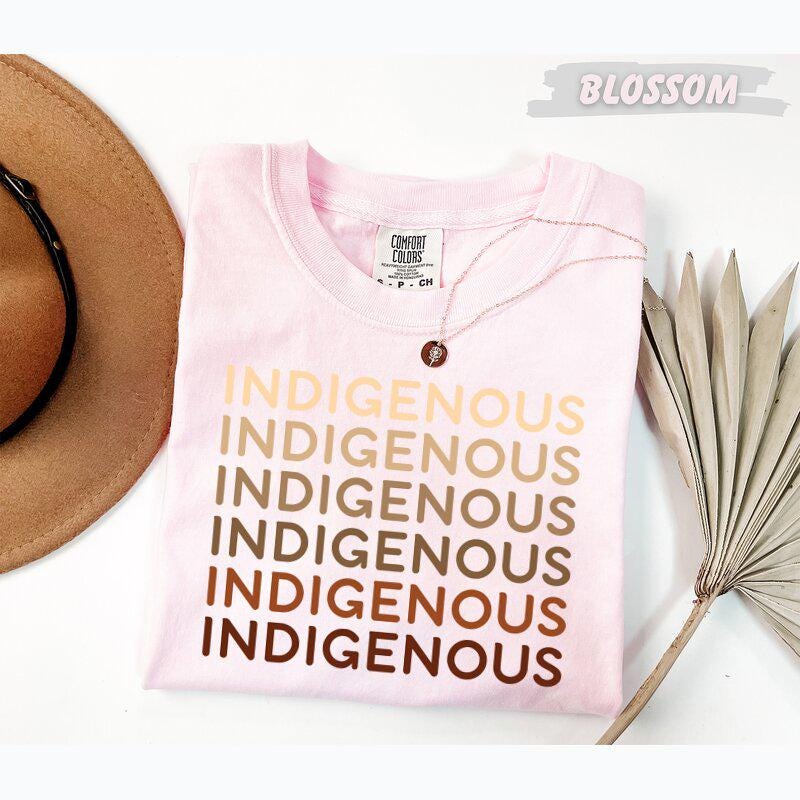 Comfort Colors®  Indigenous Repeat Text T-Shirt Native Pride Shirt Indigenous Rights Tee Earthy Tones Unisex & Youth
