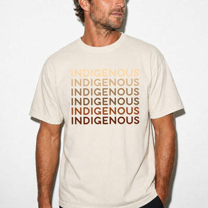 Comfort Colors®  Indigenous Repeat Text T-Shirt Native Pride Shirt Indigenous Rights Tee Earthy Tones Unisex & Youth