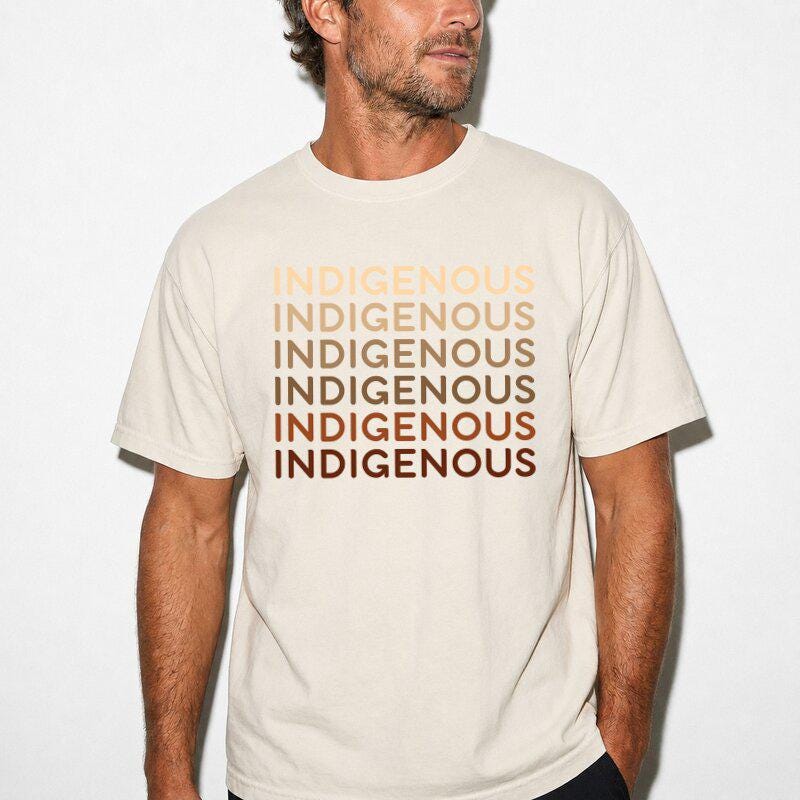 Comfort Colors®  Indigenous Repeat Text T-Shirt Native Pride Shirt Indigenous Rights Tee Earthy Tones Unisex & Youth