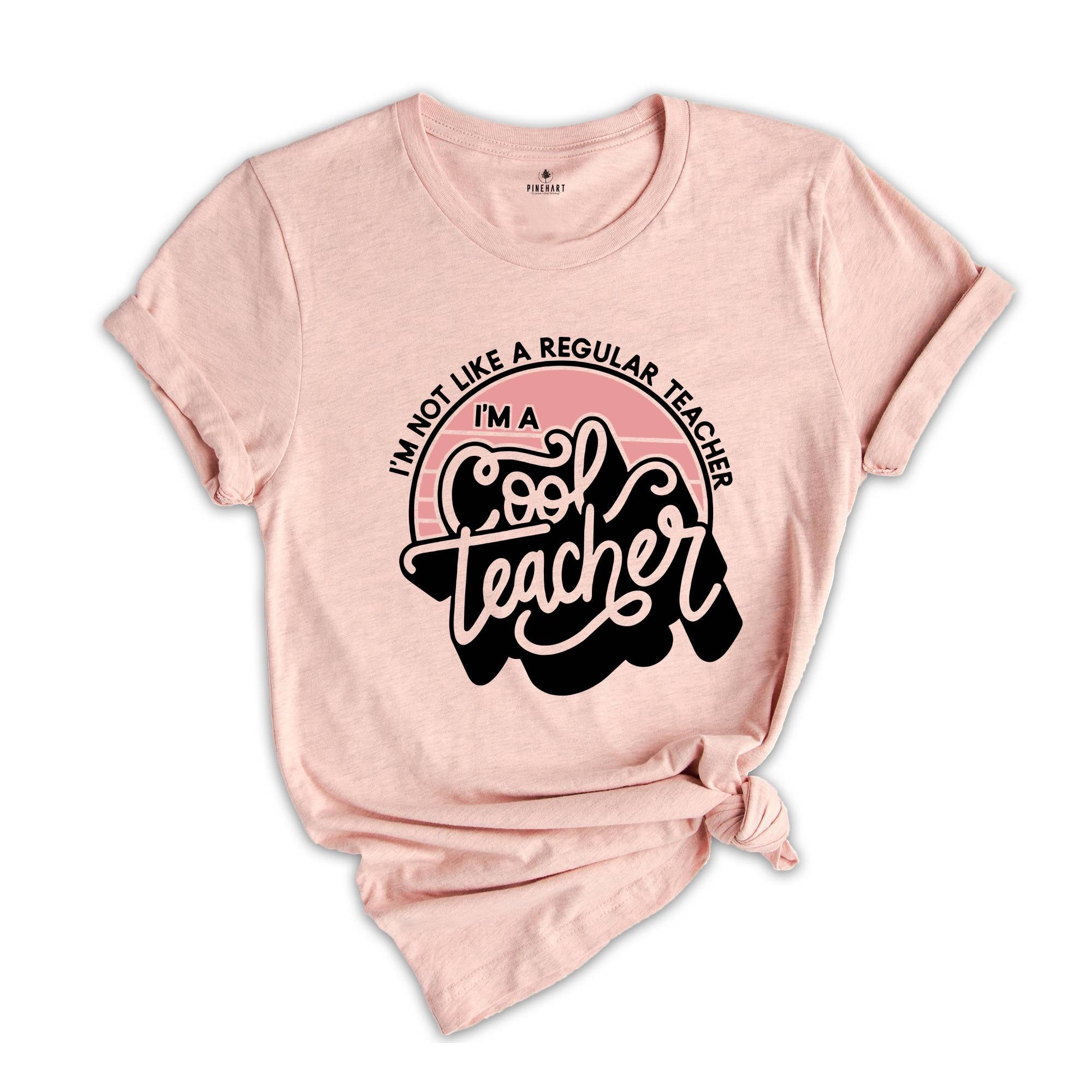 Im a Cool Teacher Shirt, Teacher Shirt, Teacher Gifts, Teacher Appreciation Gift, Funny Teacher Shirts