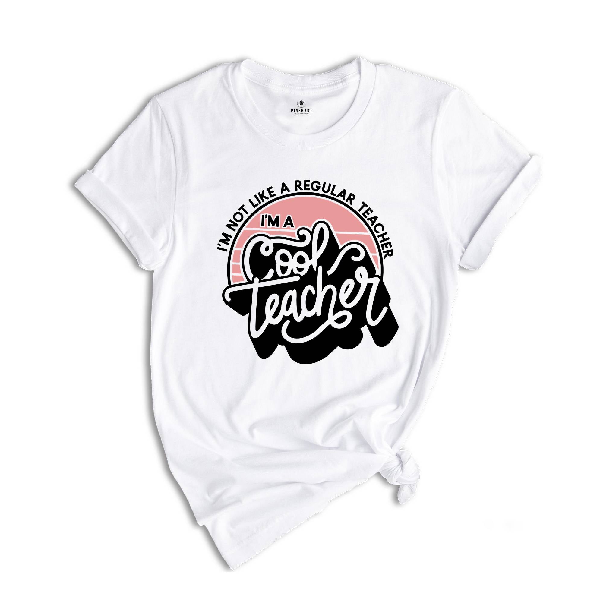 Im a Cool Teacher Shirt, Teacher Shirt, Teacher Gifts, Teacher Appreciation Gift, Funny Teacher Shirts