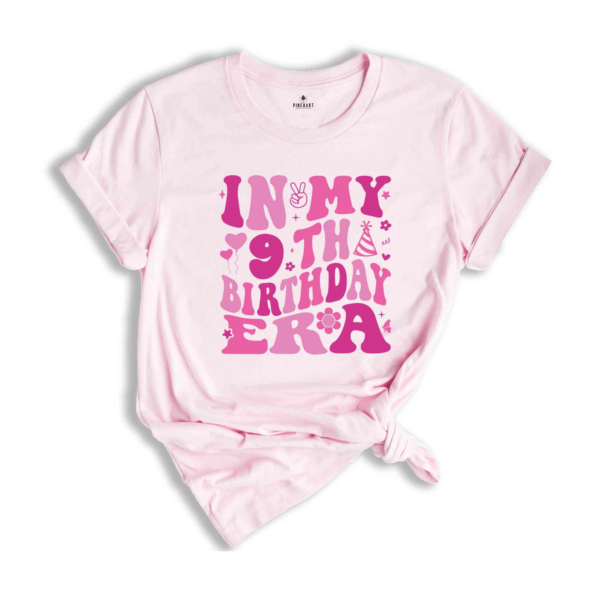 In My 9th Birthday Era Shirt, Birthday Girl Shirt, Cute Birthday Shirt, Kids Birthday Shirt, Nine Year Old Shirt, Birthday Party Shirt