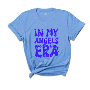 In My Angels Era Shirt, Mental Health Shirt, Inspirational Shirt, Self Care Shirt, In My Era Shirts, Self Love Shirt