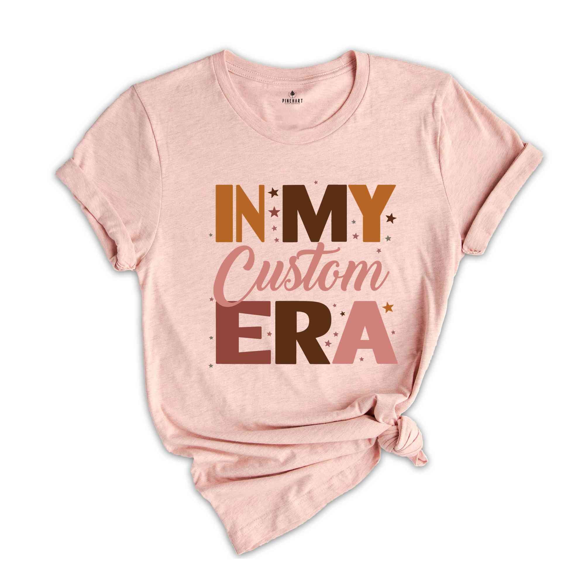 In My Custom Era Shirts, Mama Gift Shirts, Custom Text Era Shirt, Retro Custom Tee, Custom Era, Wavy Custom Era Gift, Gigi Era, Disney Era