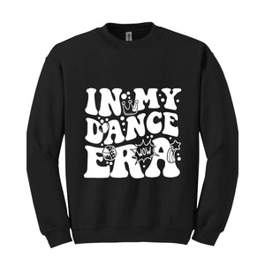 In My Dance Era Hoodie, Dance Coach Hoodie, Dance Mom Era Sweater, Dancing Couch Sweater, Dancing Era Hoodie, In My Dance Era Sweater