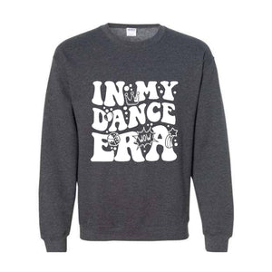 In My Dance Era Hoodie, Dance Coach Hoodie, Dance Mom Era Sweater, Dancing Couch Sweater, Dancing Era Hoodie, In My Dance Era Sweater