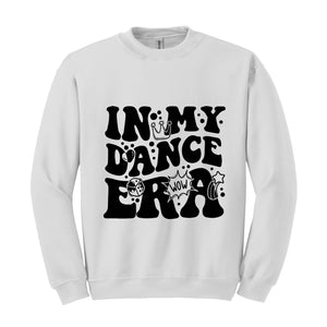 In My Dance Era Hoodie, Dance Coach Hoodie, Dance Mom Era Sweater, Dancing Couch Sweater, Dancing Era Hoodie, In My Dance Era Sweater