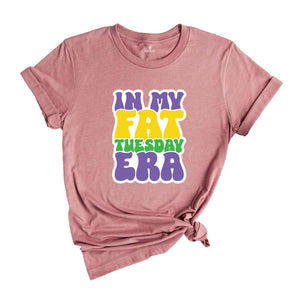 In My Fat Tuesday Era Shirt, Mardi Gras Shirt, Mardi Gras Carnival Shirt, Mardi Gras Party Gift, In My Mardi Gras Era