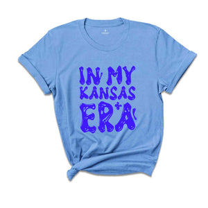 In My Kansas Era Shirt, Mental Health Shirt, Inspirational Shirt, Self Care Shirt, In My Era Shirts, Self Love Shirt