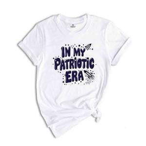 In My Patriotic Era Shirt, 4th of July Shirt, Funny 4th of July, Patriotic Shirt, Red White Blue, In My Era Patriotic Shirt