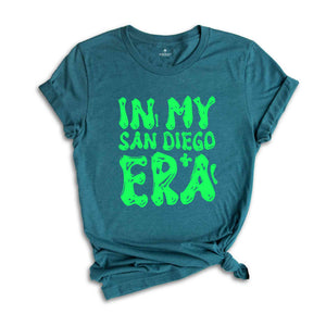 In My San Diego Era Shirt, Mental Health Shirt, Inspirational Shirt, Self Care Shirt, In My Era Shirts, Self Love Shirt