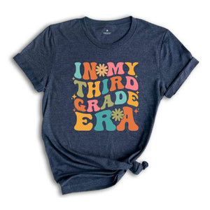 In My Third Grade Era Shirt, 3rd Grade Shirt, Back To School Shirt, Third Grade Gift, Third Day Of School Shirt, Third Grade Teacher Shirt