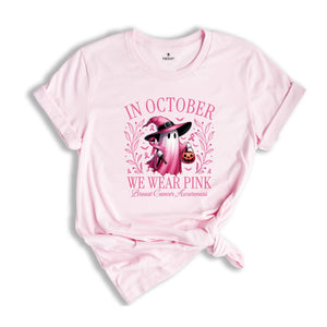 In October We Wear Pink Ghost Shirt, Cancer Pink Ribbon Gift, Breast Cancer Awareness Shirt, Halloween Pink Ghost Tee