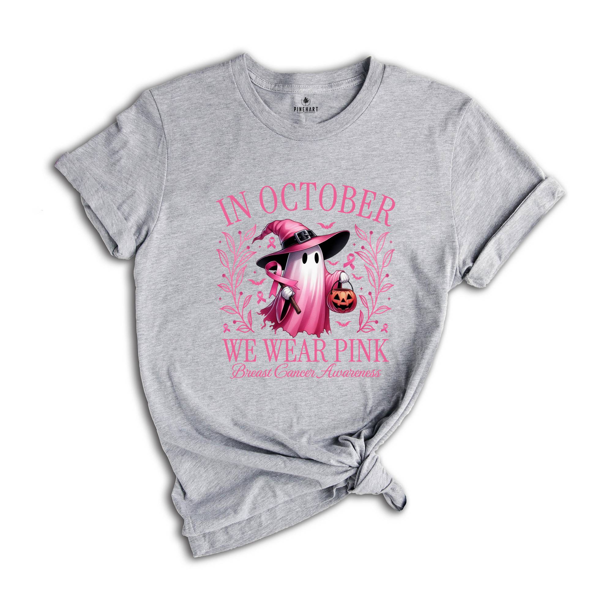In October We Wear Pink Ghost Shirt, Cancer Pink Ribbon Gift, Breast Cancer Awareness Shirt, Halloween Pink Ghost Tee