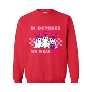 In October We Wear Pink Sweatshirt, Breast Cancer Awareness Halloween Shirt, Support Breast Cancer Support Tee