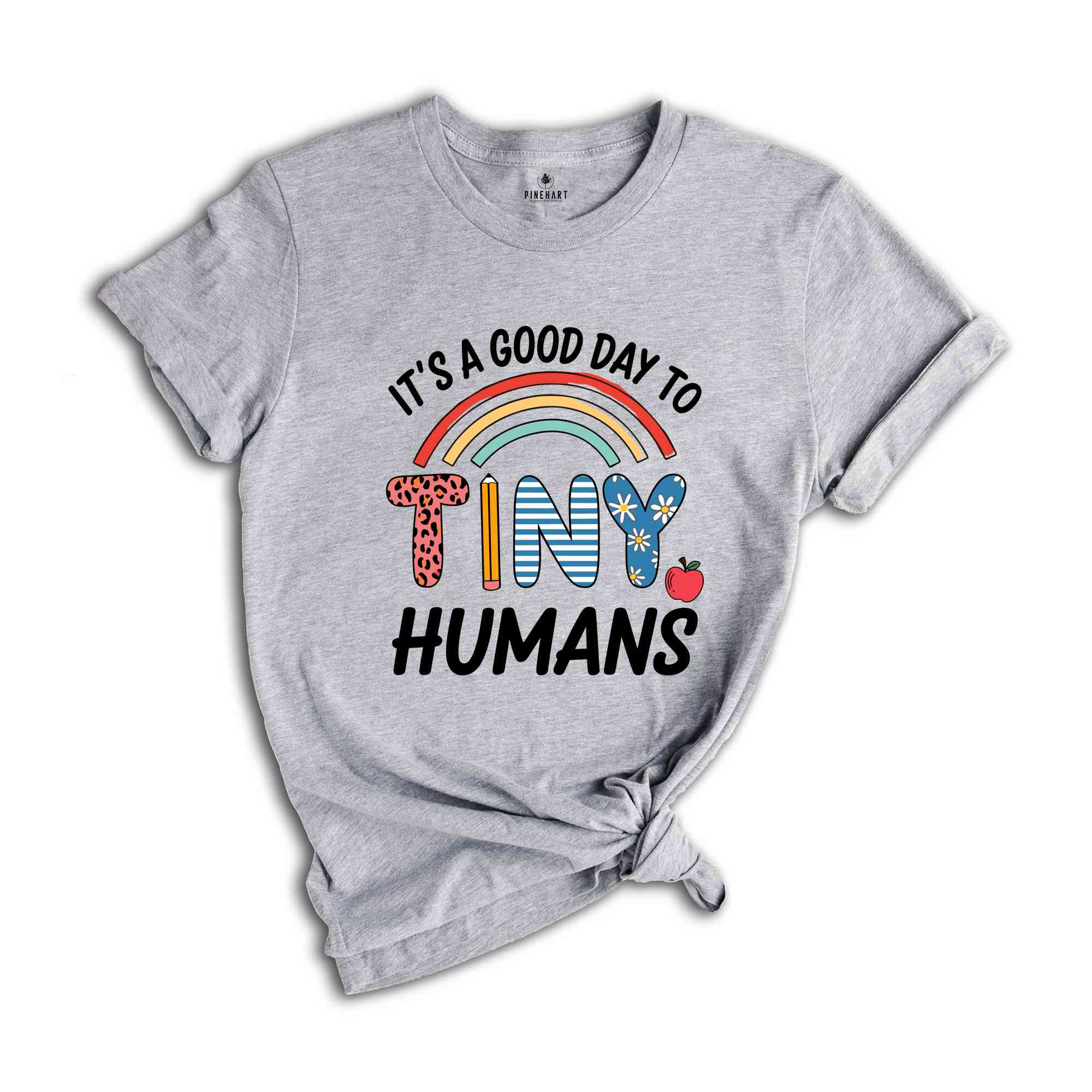 It's A Good Day To Teach Tiny Humans Shirt, Preschool Teacher Shirt, Back to School Shirt, Teacher Gift Shirt, Teacher Shirt