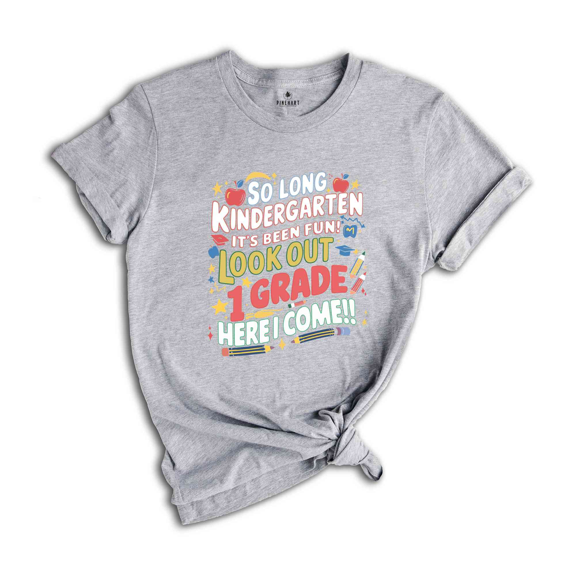 It's Been Fun Look Out 1st Grade Here I Come T-shirt, So Long Kindergarten, Kindergarten Graduation, Back To School Shirt