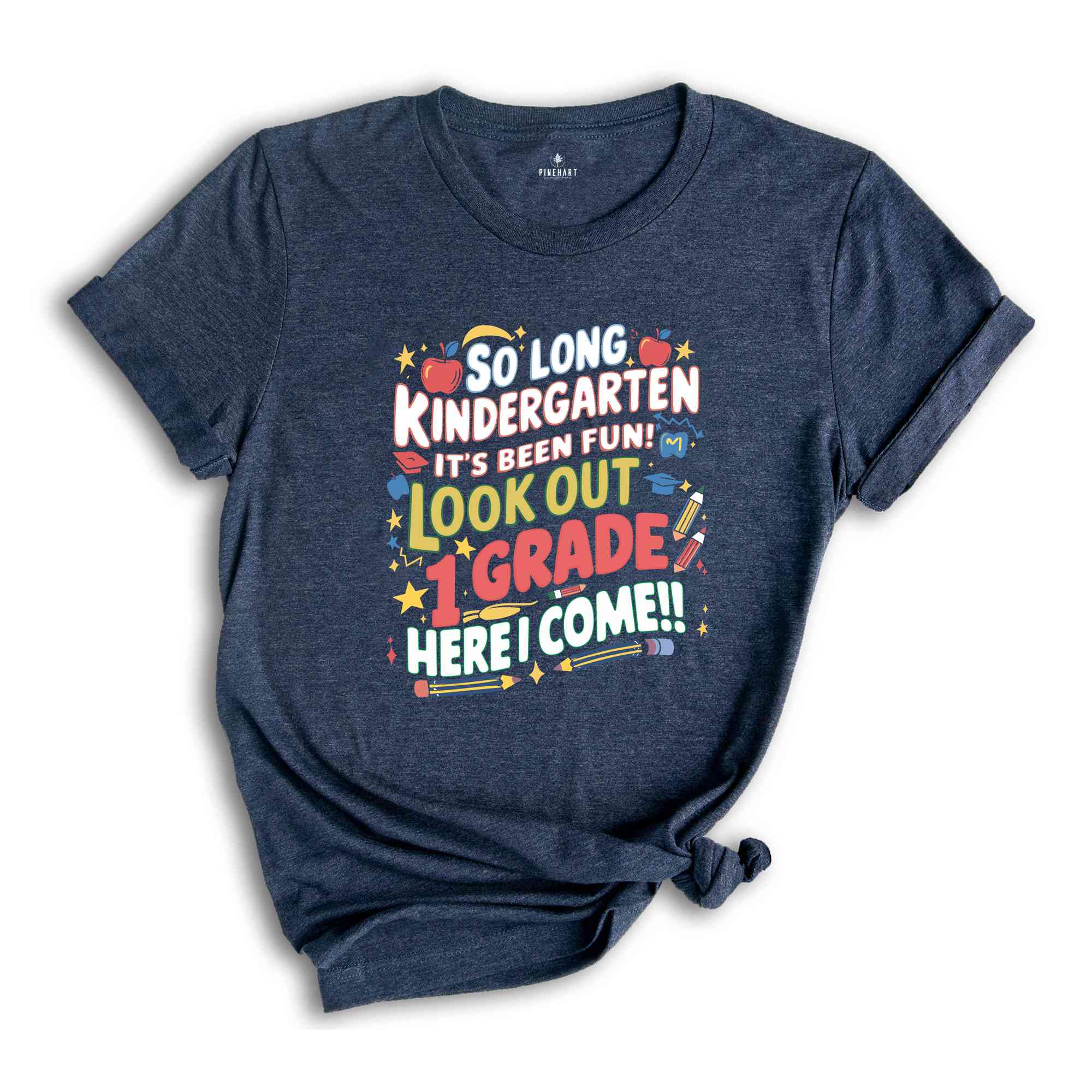 It's Been Fun Look Out 1st Grade Here I Come T-shirt, So Long Kindergarten, Kindergarten Graduation, Back To School Shirt