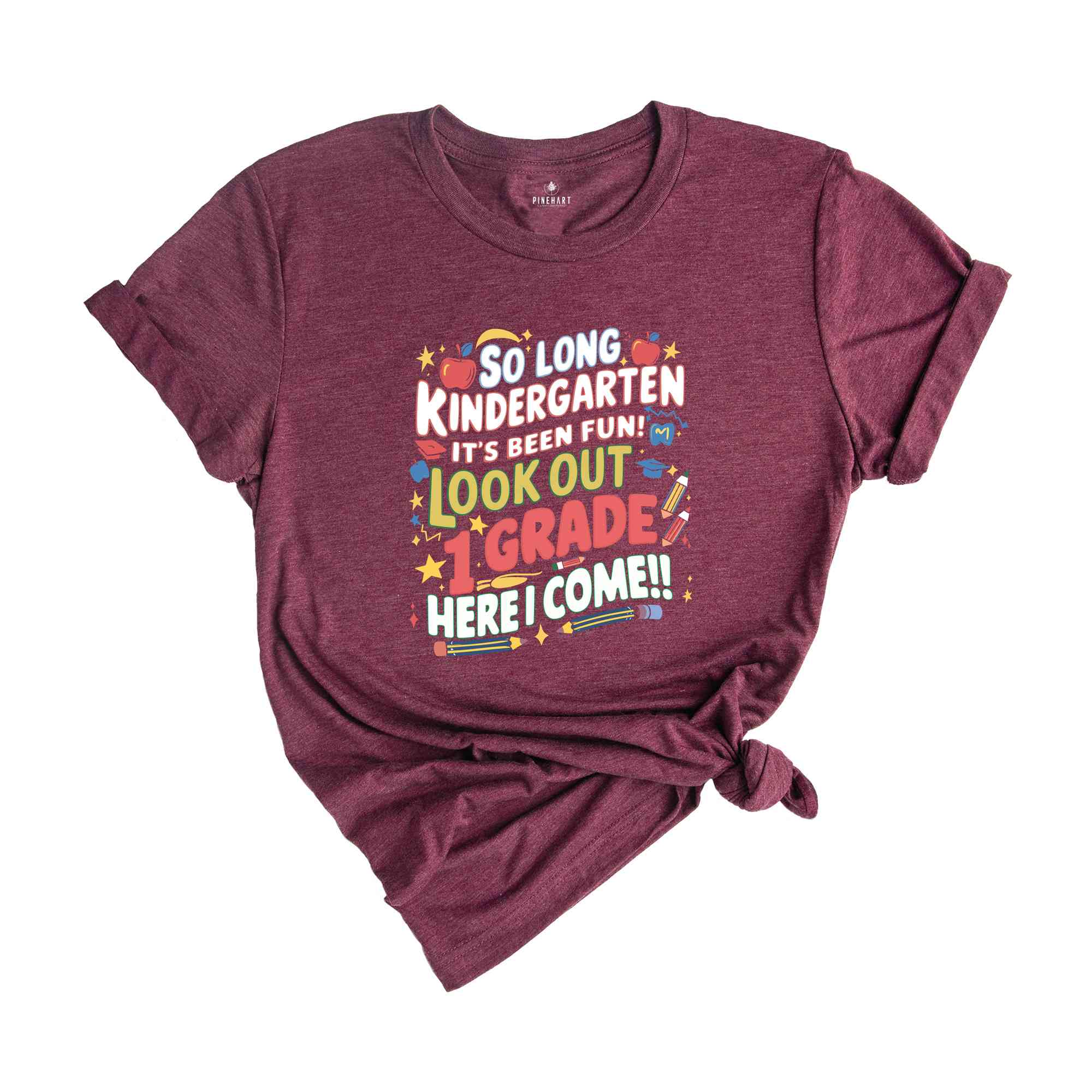 It's Been Fun Look Out 1st Grade Here I Come T-shirt, So Long Kindergarten, Kindergarten Graduation, Back To School Shirt