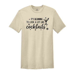 It's Beginning to Look a Lot Like Cocktails, Funny Christmas Shirt, Christmas Drinking Shirt, Xmas Tee, Holiday Party Shirt, Xmas Pajama