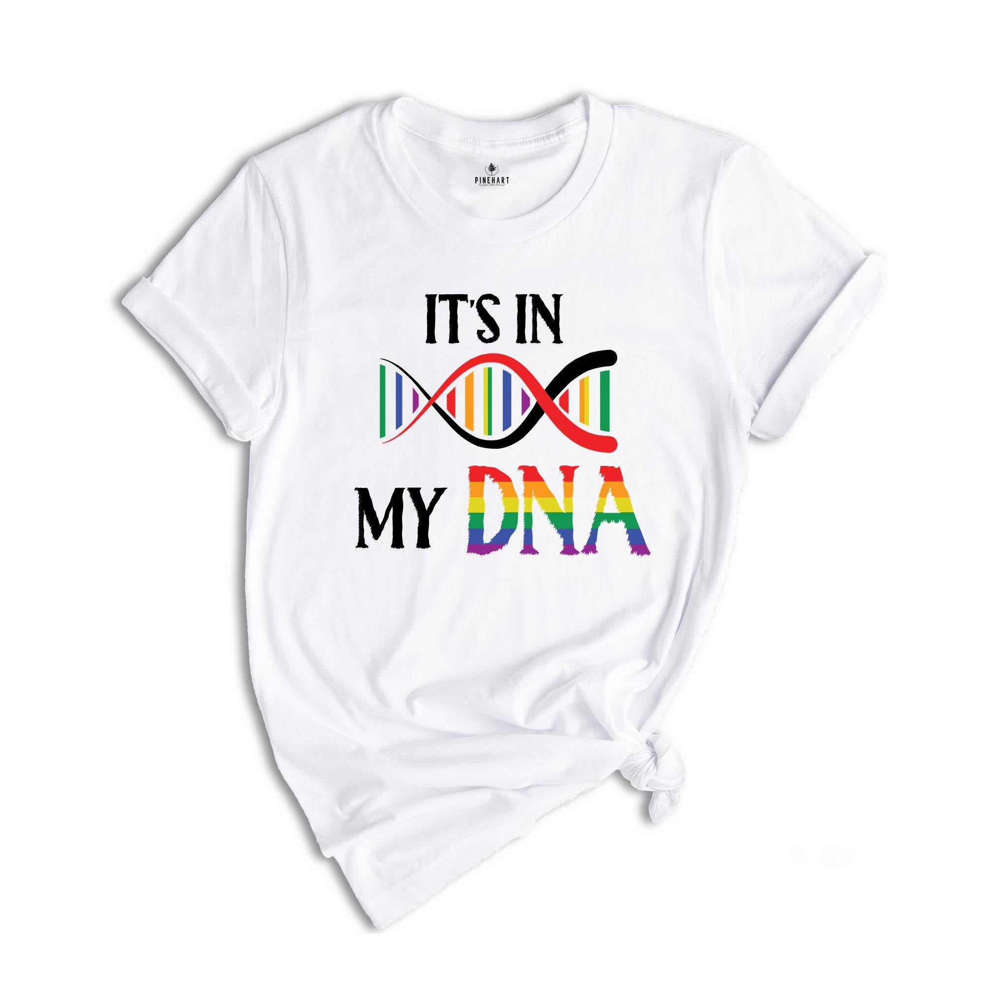 It's in My Dna Shirt, Dna Gay Pride T-shirt, Pride Lgbt Dna Tee, Transexual Shirt, Bisexual Shirt, Funny Gay Shirt