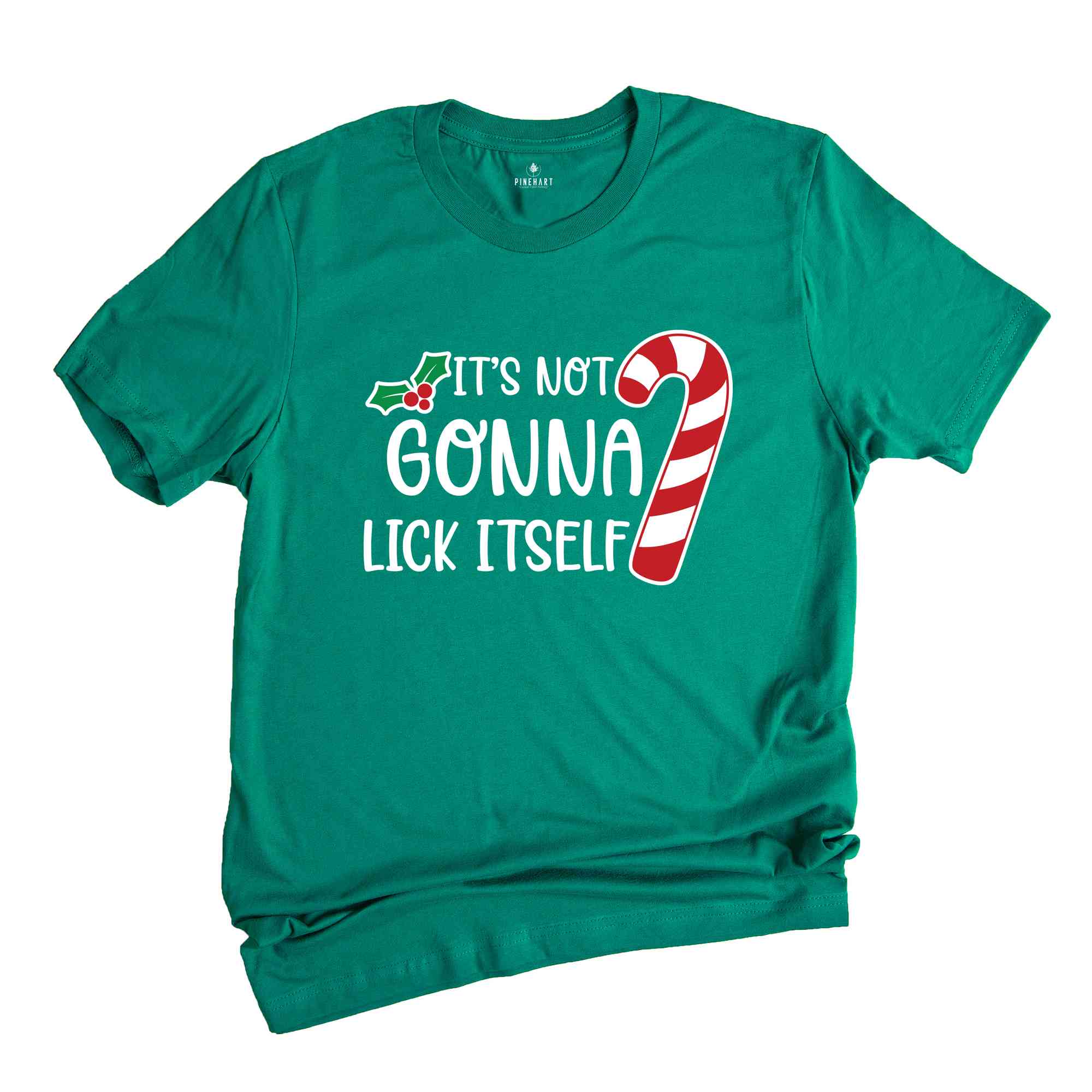 It's Not Gonna Lick Itself Shirt, Candy Cane Shirt, Adult Humor Shirt, Sarcastic Xmas Shirt, Funny Christmas Tee, Gift for Xmas