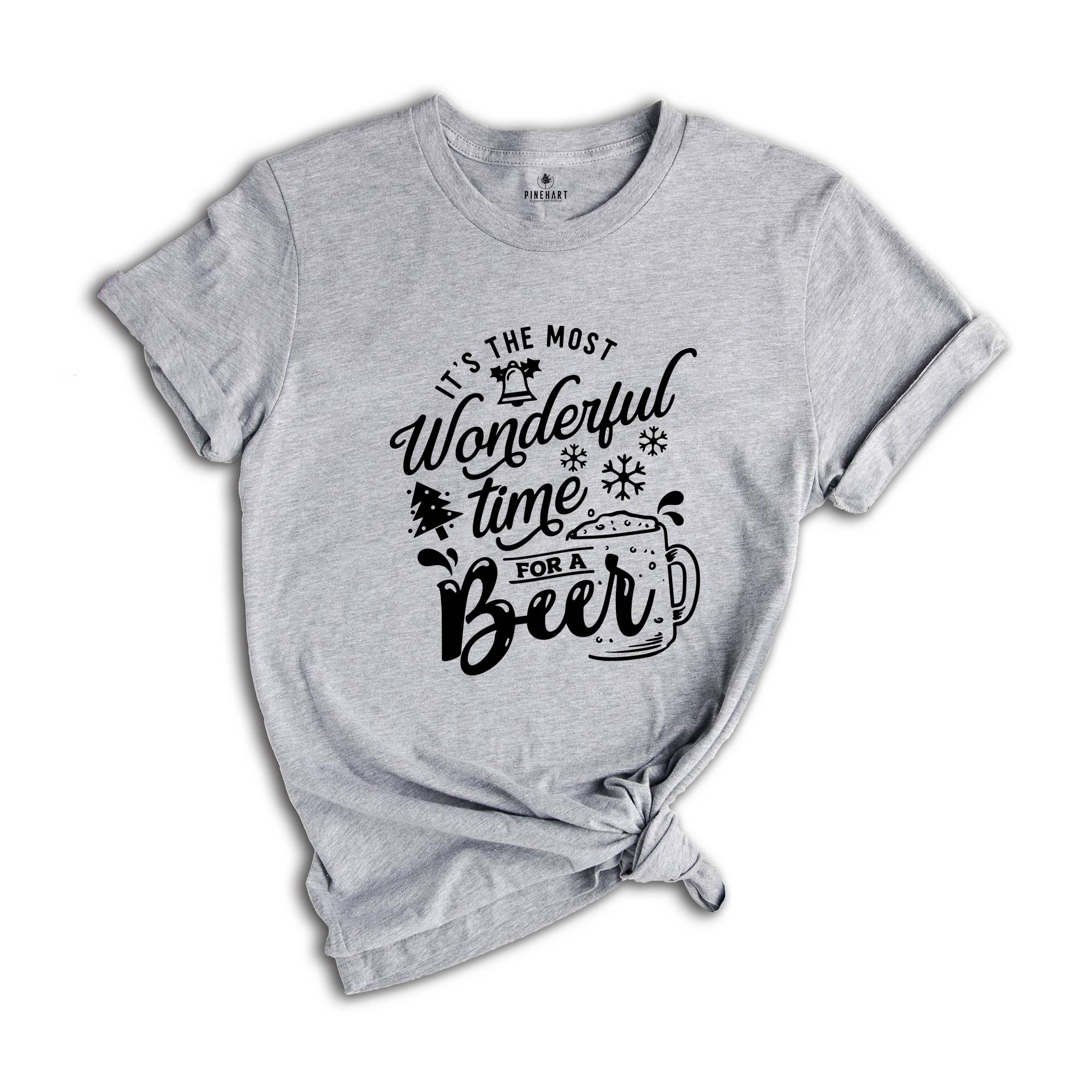 It's the Most Wonderful Time for a Beer Shirt, Funny Drinking Shirt, Drunkard Shirt, Drinking Club Shirt, Christmas Beer Shirt