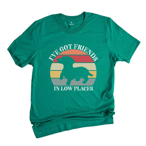 I've Got Friends In Low Places Shirt, Retro Dog T-Shirt, Cute Short Dog Tee, Dog Owner Gift, Funny Dog T-Shirt, Vet Shirt