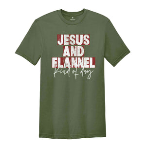 Jesus An Flannel Kind Of Day Shirt, Christmas Gift, Christian Apparel, Christmas Shirt, Holiday Shirt, Jesus Shirt, Xmas Church Team Tee