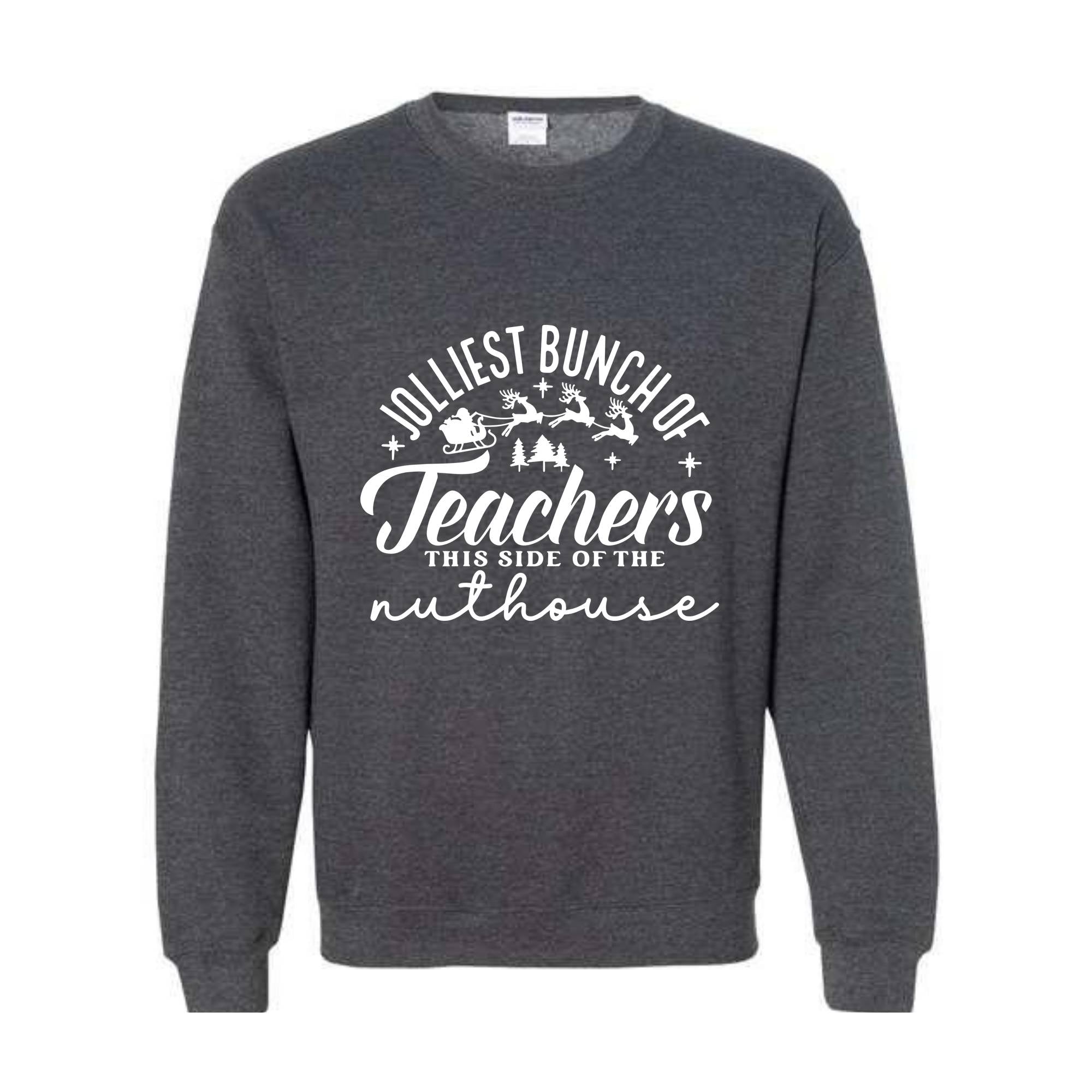 Jolliest Bunch of Teachers Sweatshirt, Teacher Christmas Sweater, School Christmas Sweatshirt, Xmas Teacher