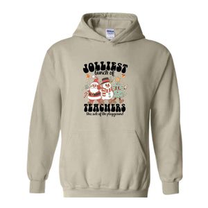 Jolliest Bunch Of Teachers This Side of The Playground Sweatshirt, Funny Teacher Sweatshirt, Teacher Squad Hoodie, Teacher Sweatshirt